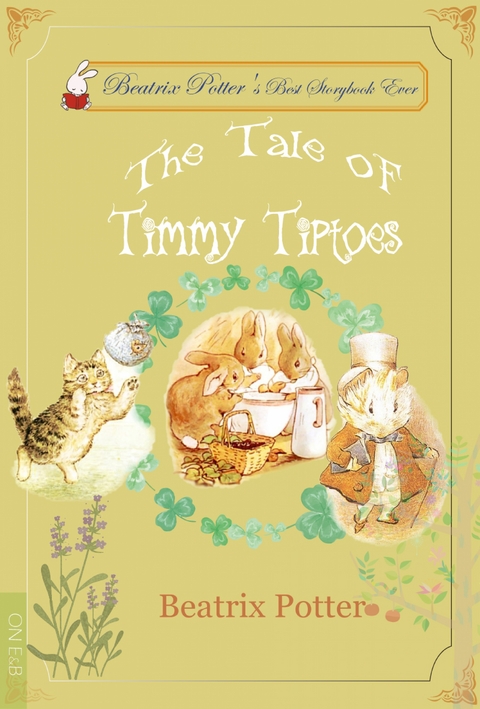 The Tale of Timmy Tiptoes - Beatrix Potter