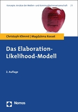 Das Elaboration-Likelihood-Modell -  Christoph Klimmt,  Magdalena Rosset