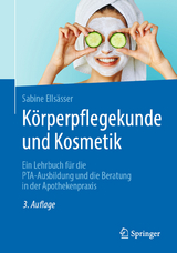 Körperpflegekunde und Kosmetik -  Sabine Ellsässer