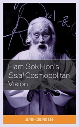 Ham Sok Hon's Ssial Cosmopolitan Vision -  Song-Chong Lee