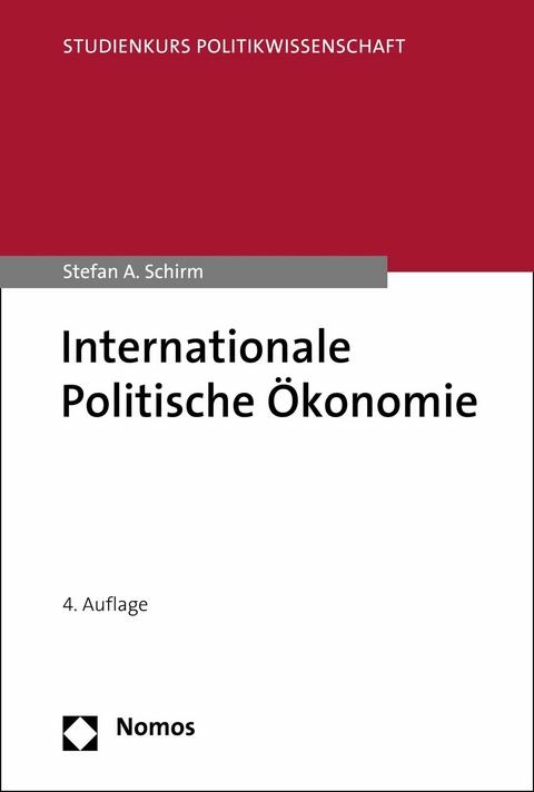 Internationale Politische Ökonomie -  Stefan A. Schirm
