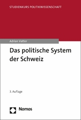 Das politische System der Schweiz -  Adrian Vatter