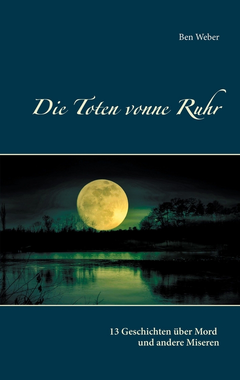 Die Toten vonne Ruhr - Ben Weber