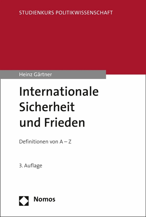 Internationale Sicherheit und Frieden -  Heinz Gärtner