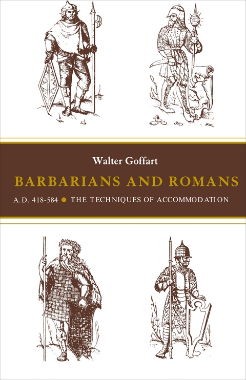 Barbarians and Romans, A.D. 418-584 -  Walter Goffart