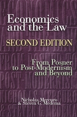 Economics and the Law -  Steven G. Medema,  Nicholas Mercuro