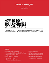 How to Do a 1031 Exchange of Real Estate -  Edwin V. Horan MS