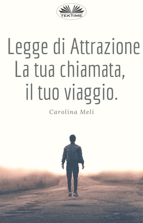 Legge Di Attrazione -  Carolina Meli