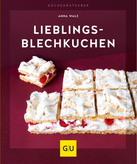 Lieblings-Blechkuchen -  Anna Walz