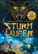 Zane gegen die Götter, Band 1: Sturmläufer (Rick Riordan Presents) -  J. C. Cervantes