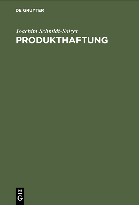 Produkthaftung - Joachim Schmidt-Salzer