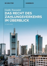 Das Recht des Zahlungsverkehrs im Überblick - Guido Toussaint