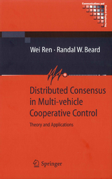 Distributed Consensus in Multi-vehicle Cooperative Control - Wei Ren, Randal Beard