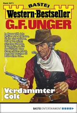 G. F. Unger Western-Bestseller 2471 - G. F. Unger