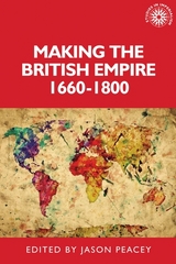 Making the British empire, 1660–1800 - 