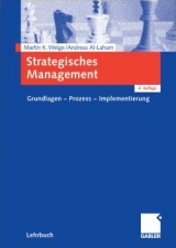 Strategisches Management - Martin K Welge, Andreas Al- Laham