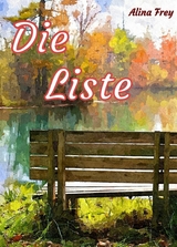 Die Liste - Alina Frey