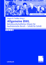 Allgemeine BWL - Birga Döring, Tim Döring, Wolfgang Harmgardt, Axel Lange, Kai Michaelsen, Jürgen Tiedtke