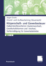Körperschaft- und Gewerbesteuer - Jürgen Groels