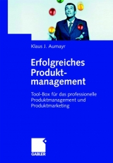 Erfolgreiches Produktmanagement - Klaus J. Aumayr