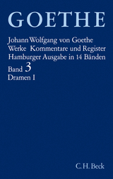 Goethes Werke Bd. 3: Dramatische Dichtungen I - Johann Wolfgang von Goethe