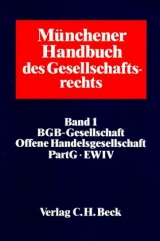 Münchener Handbuch des Gesellschaftsrechts  Bd. 1 - 