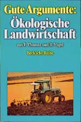 Gute Argumente, Ökologische Landwirtschaft - Frieder Thomas, Rudolf Vögel