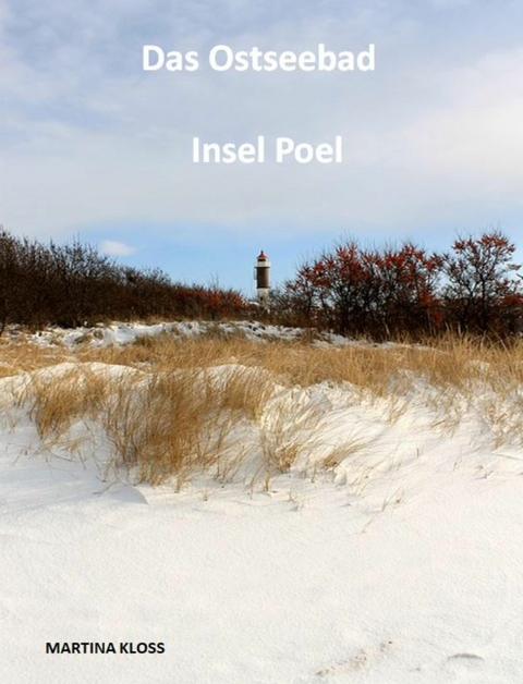 Insel Poel - Das Ostseebad - Martina Kloss