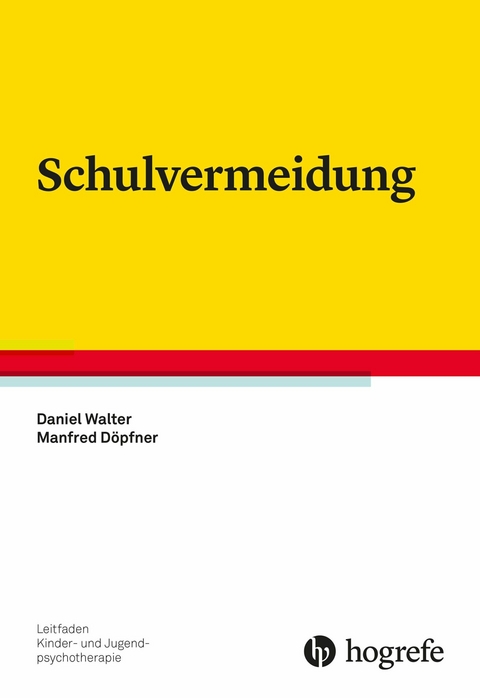 Schulvermeidung -  Daniel Walter,  Manfred Döpfner