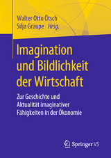 Imagination und Bildlichkeit der Wirtschaft - 