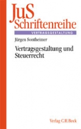 Vertragsgestaltung und Steuerrecht - Jürgen Sontheimer