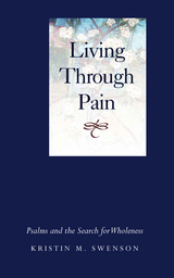 Living Through Pain - Kristin M. Swenson