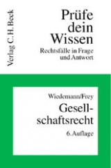 Gesellschaftsrecht - Herbert Wiedemann, Kaspar Frey