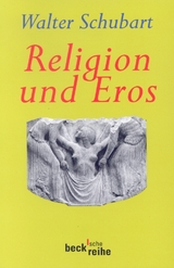 Religion und Eros - Schubart, Walter; Seifert, Friedrich