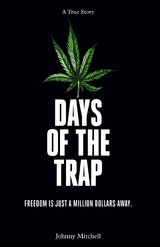 Days of the Trap - Johnny Mitchell