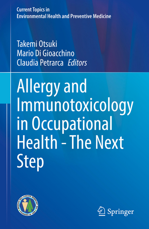 Allergy and Immunotoxicology in Occupational Health - The Next Step - 
