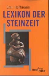 Lexikon der Steinzeit - Emil Hoffmann