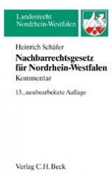 Nachbarrechtsgesetz für Nordrhein-Westfalen - Heinrich Schäfer