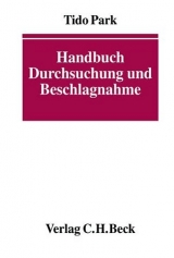 Handbuch Durchsuchung und Beschlagnahme - Tido Park