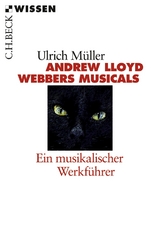 Andrew LLoyd Webbers Musicals - Ulrich Müller