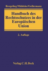 Handbuch des Rechtsschutzes in der Europäischen Union - Rengeling, Hans-Werner; Middeke, Andreas; Gellermann, Martin