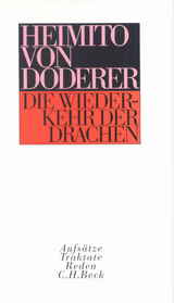 Die Wiederkehr der Drachen - Heimito von Doderer