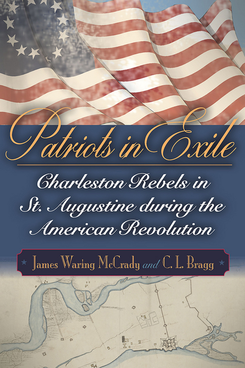 Patriots in Exile - James Waring McCrady, C. L. Bragg