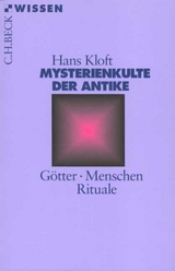 Mysterienkulte der Antike - Hans Kloft