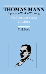 Thomas Mann - Kurzke, Hermann