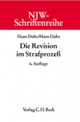 Die Revision im Strafprozeß - Dahs, Hans