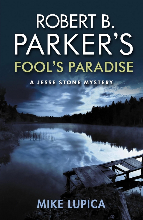 Robert B. Parker's Fool's Paradise - Mike Lupica