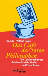 Das Café der toten Philosophen - K., Nora; Hösle, Vittorio