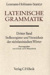 Lateinische Grammatik Bd. 3: Stellenregister und Verzeichnis der nichtlateinischen Wörter - Fritz Radt, Abel Westerbrink