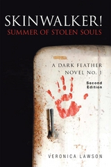Skinwalker! Summer of Stolen Souls - Veronica Lawson